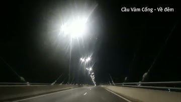 Cầu Vàm Cống - Về đêm