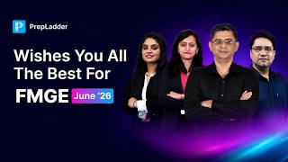 FMGE June ’26 Aspirants, You’ve Got This! | PrepLadder LIVE with Dream Team