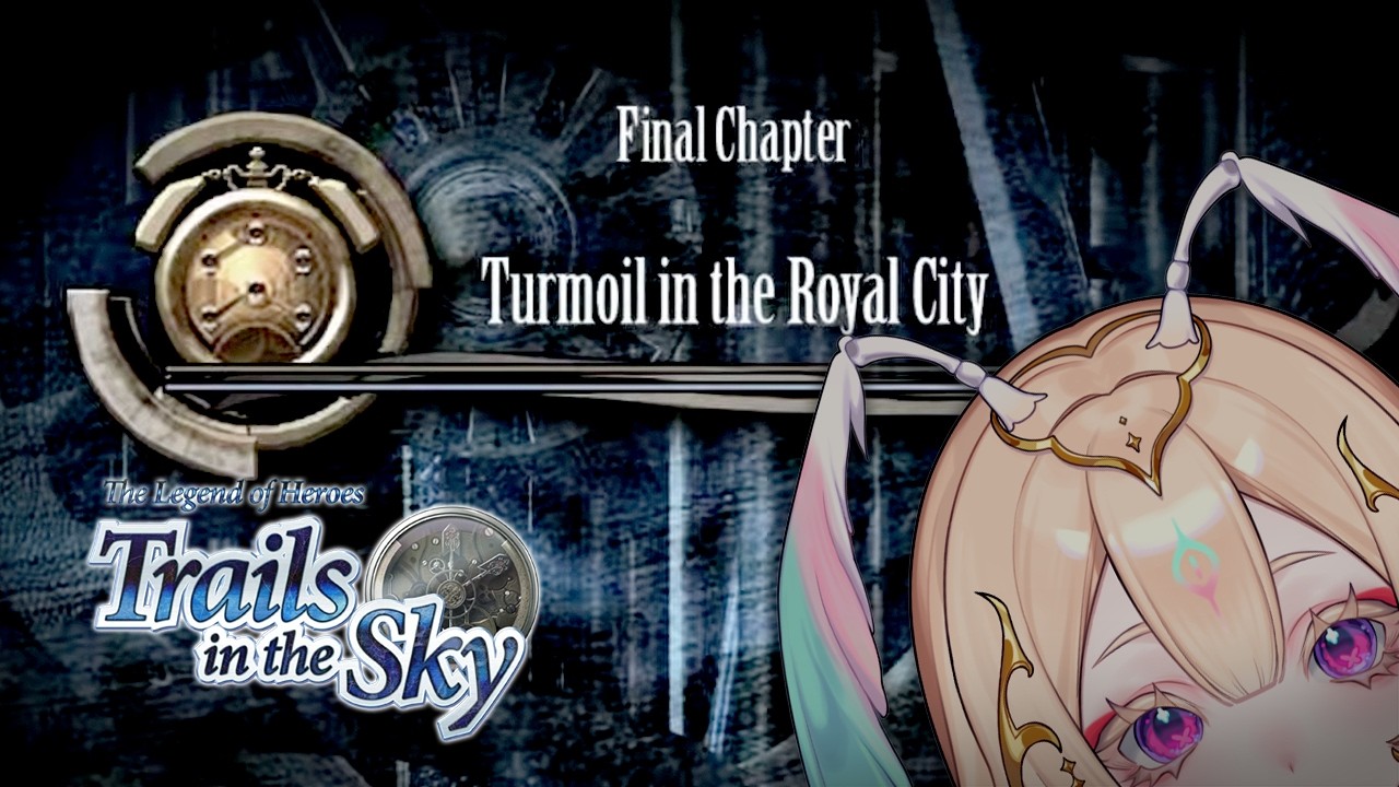 【TRAILS IN THE SKY】final chapter woohoo!!!!!