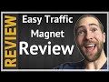 Easy Traffic Magnet Review