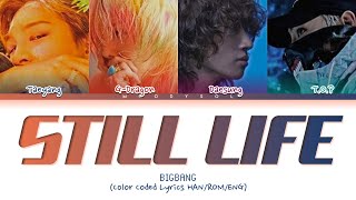 BIGBANG - 봄여름가을겨울 (Still Life) Lyrics HAN/ROM/ENG