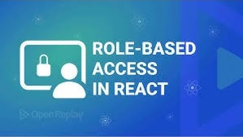 Role Based Authentication and Authorization in React JS    Role Based Access Control in  React JS