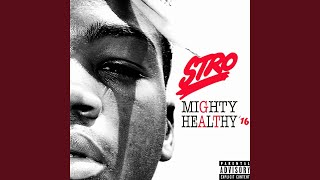 Watch Stro Mighty Healthy 16 video