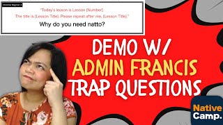 Beware of Admin Francis [Native Camp DEMO Tips] Trap Questions for WHY DO YOU NEED NATTO?