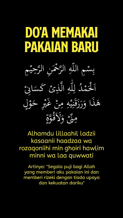 Doa Memakai Pakaian Baru #doa #doaseharihari