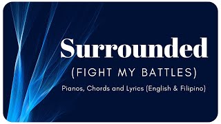 Video thumbnail of "Surrounded (Fight My Battles) - Piano Instrumental with English & Filipino Lyrics"