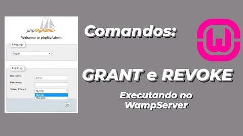 Comandos GRANT e REVOKE no WampServer