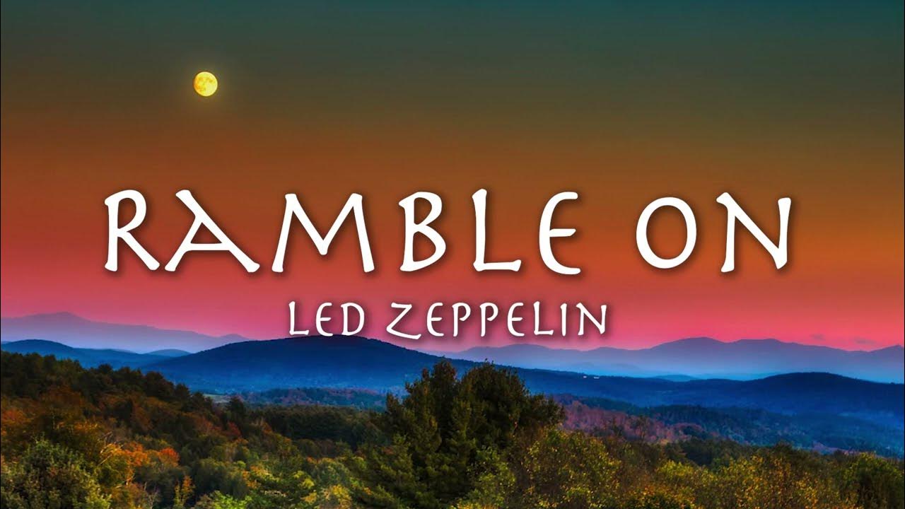 RAMBLE ON Led Zeppelin 1969 【歌詞和訳】レッド・ツェッペリン「ランブル・オン」 YouTube