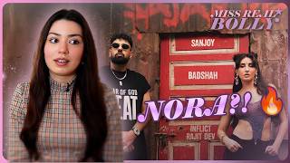 Nora Fatehi X Badshah I Wasnt Ready Reaction Miss Real Bolly