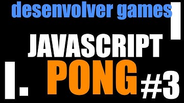 Tutorial - Como criar um jogo em javascript e html (Parte 3)