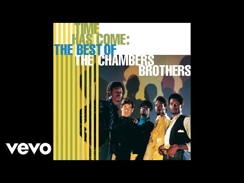 The Chambers Brothers - Time Has Come Today (Audio)