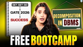 GET-SET-GO for GATE 2026 | Decomposition in DBMS | Free GATE Resources with Sanskriti Mishra