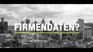 Firmenadressen - Wie aktuell sind Ihre Firmendaten