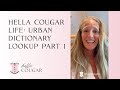 Hella Cougar Life: Urban Dictionary Lookup 1