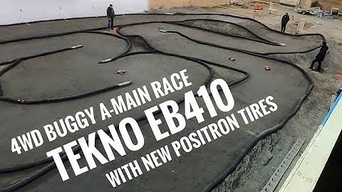 TEKNO EB410 with New Positron Tires! 4WD Mod Buggy Racing A-MAIN Mar 4 2020 - Netcruzer RC