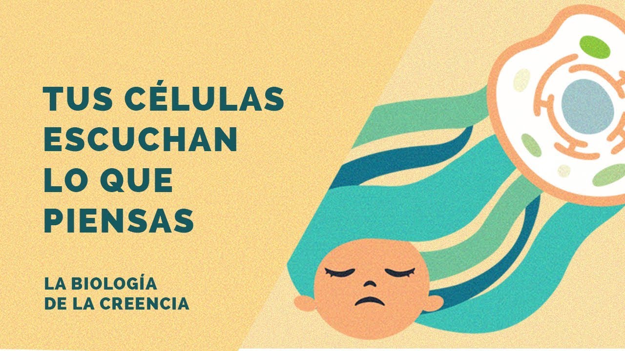 Tus células escuchan lo que piensas (y CÓMO usarlo a tu favor)