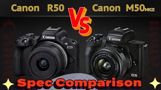 Canon R50 VS Canon M50 Mark II Comparison Video in 2024(Spec Comparison)