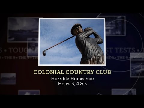 Tough Test: The Horrible Horseshoe at Colonial Country Club