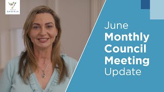 June Monthly Council Meeting Update