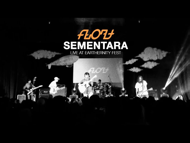 Float - Sementara (Live at Earthernity Fest) class=