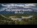 100 christian country gospel songs  thank you for everything that i have by lifebreakthrough