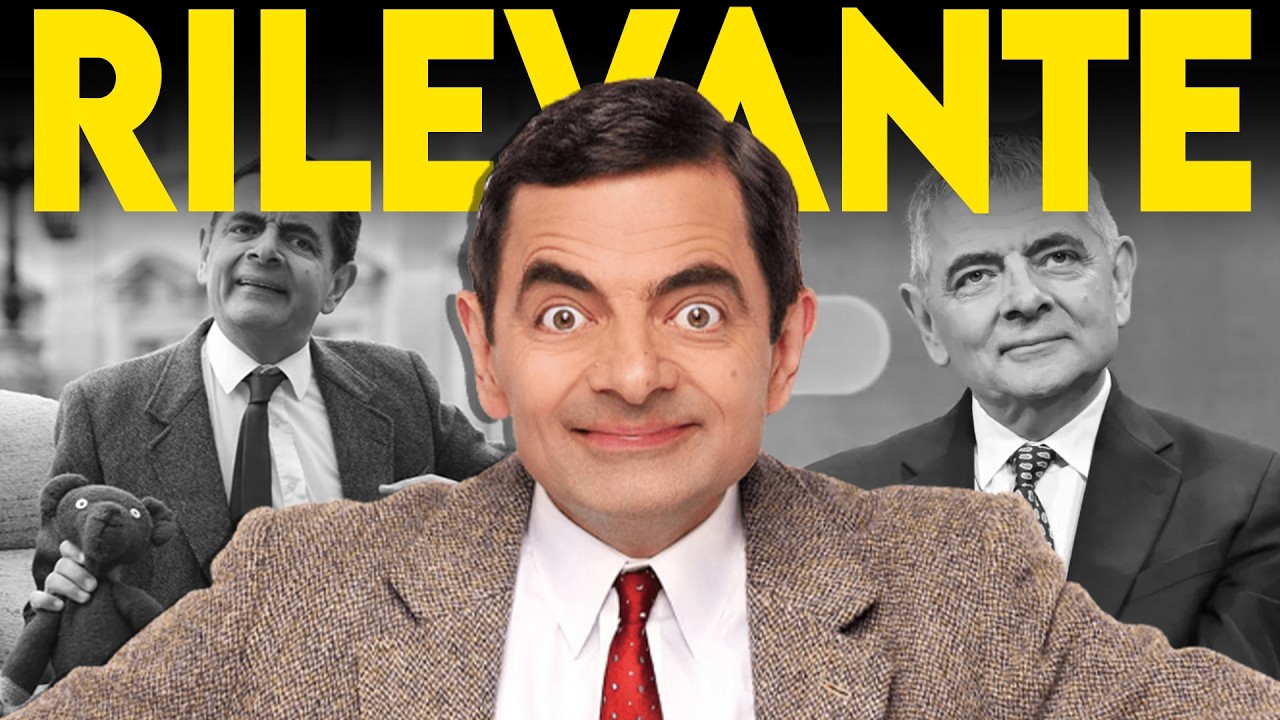 PERCHÉ MR. BEAN È COSÌ RILEVANTE | Documentario