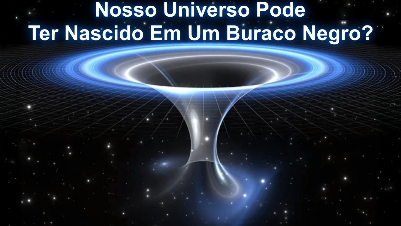 Os Buracos Negros Criam Novos Universos?
