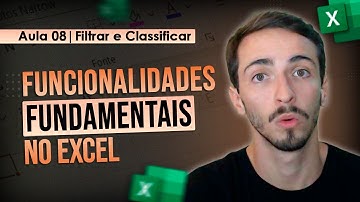 Filtrar e Classificar | Funcionalidades Fundamentais do Excel | Aula 8
