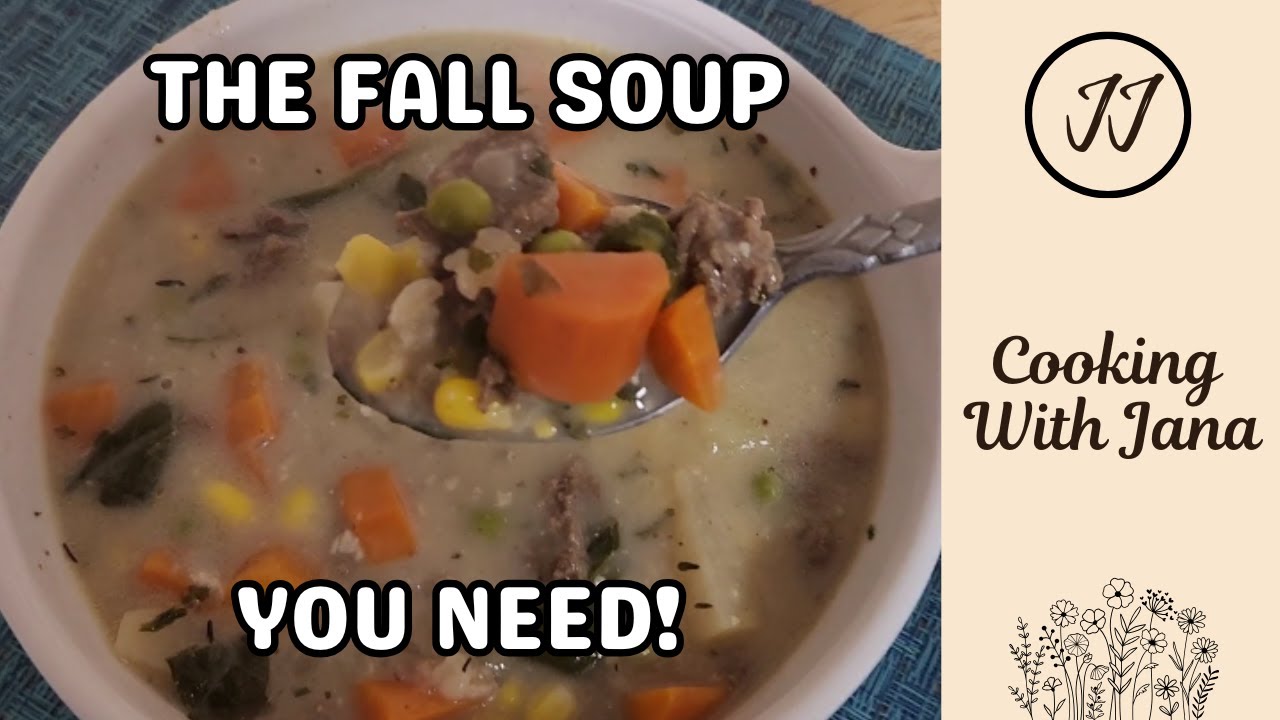 Easy Creamy Autumn Garden Beef Soup | Fall Dinner Recipe