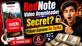RedNote Video Downloader Secret? | Paison Kamane Ka Tarika screenshot 3