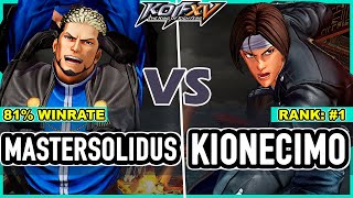 KOF XV ▰ Mastersolidus (Geese\/Andy\/Goenitz) vs Kionecimo (Kyo\/Duo Lon\/Iori)