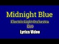 Midnight Blue (Lyrics Video) - Electric Light Orchestra