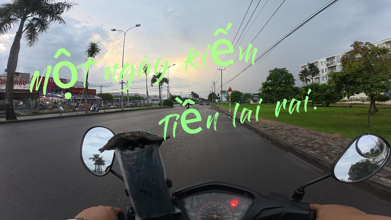 Một ngày kiếm tiền lai rai.