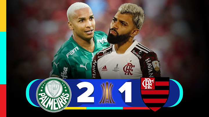 🏅 PALMEIRAS 2 X 1 FLAMENGO 🏆Final da Copa Libertadores 2021🎙️Téo José ⚽ melhores momentos