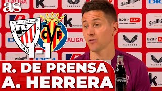 DURÍSIMA RUEDA PRENSA ANDER HERRERA ARBITRAJE ATHLETIC 1 VILLARREAL 1 Completa