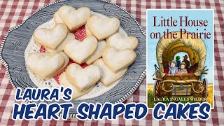Little House On The Prairie Recipe - Laura's Heart Shaped Cakes - Laura Ingalls Wilder Food by Grandma Feral 1,507 views 2 months ago 10 minutes, 56 seconds
