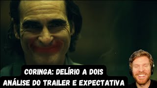 Coringa: Delírio a Dois - Reação ao teaser trailer e expectativa