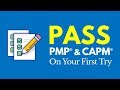 How to Pass the PMP® &amp; CAPM® Exam on the First Try