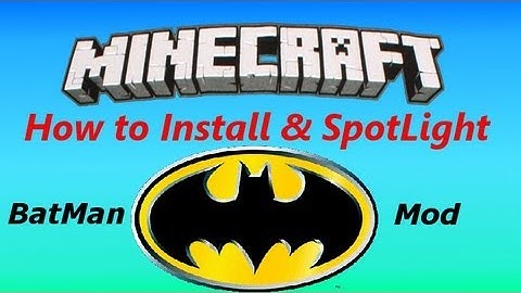 BATMAN MOD 1.3.2 - How to Install & SpotLight