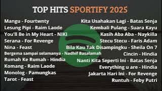 Top Hits Spotify Indonesia 2025 | Top Spotify Indonesia 2025 | Lagu Hits Spotify 2025 | Lagu Terbaru