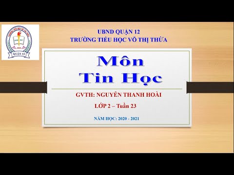 Tin học lớp 2 - tuần 23