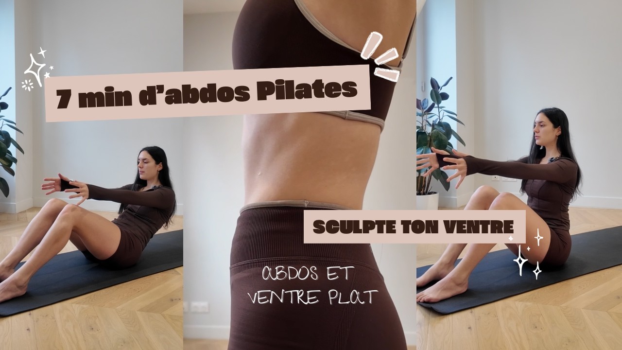 7 MIN D'ABDOS PILATES - Active ton centre et sculpte ton ventre