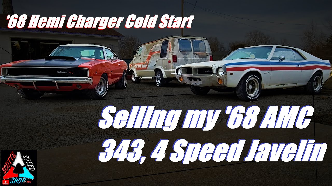 68 Hemi Charger Cold Start & Selling my 68 343 4 speed AMC Javelin