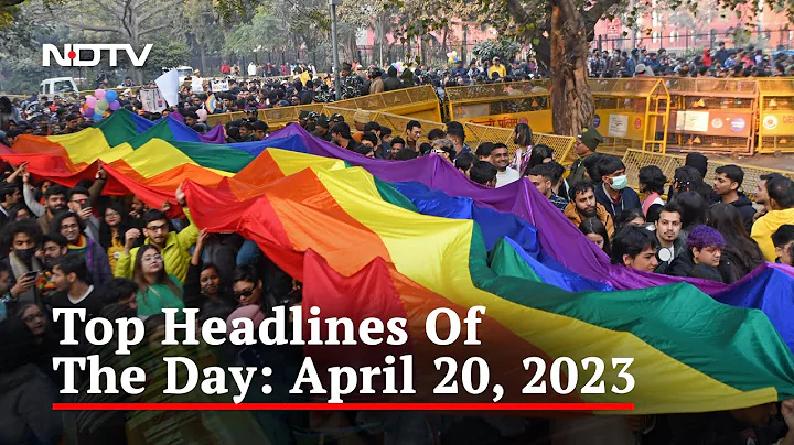 Top Headlines Of The Day: April 20, 2023 - DayDayNews