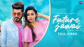 FUTURE JAWAI Song | Shubham Singh Solanki | Reem | Showkidd | Dhruv Yogi | Latest Punjabi Song 2020