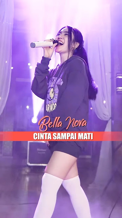 Bella Nova - Cinta Sampai Mati #topsongs #bellanova #cintasampaimati #livemusic