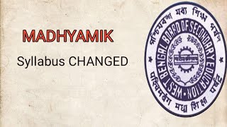 Wb Madhyamik Syllabus Changed Wbbse Cl X Syllabus Changed