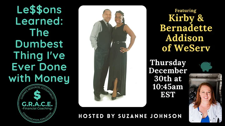 Le$$ons Learned: Kirby & Bernadette Addison