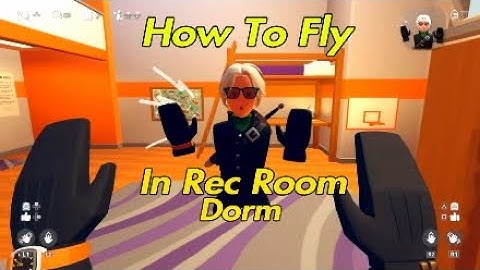 How To Enable Flight In Your Rec Room Dorm