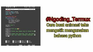 Tutorial membuat animasi teks Mengetik bahasa python | Part 2
